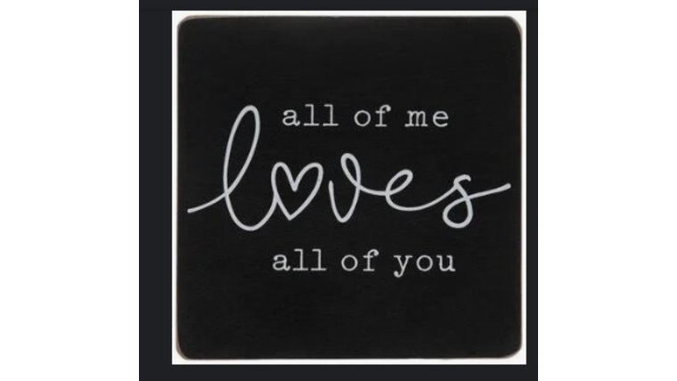 Sign- All of Me Loves All of You Signs &amp; Letters rental for events in Atlanta